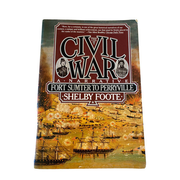 The Civil War Shelby Foote Fort Sumter to Perryville Book A Narrative - Picture 1 of 5